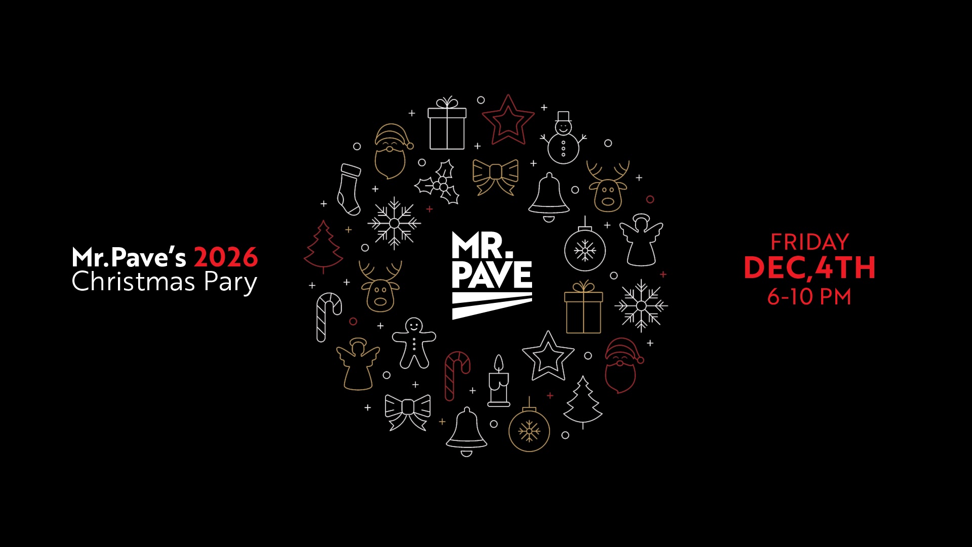 Mr. Pave's 2026 Christmas Party, Friday December 4th, 6 to 10 PM, with a wreath of Christmas icons around the Mr. Pave logo